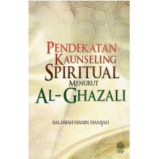 PENDEKATAN KAUNSELING SPIRITUAL MENURUT AL-GHAZALI
